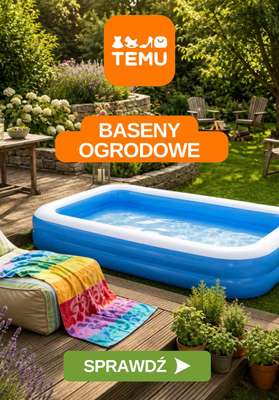Temu - gazetka promocyjna Baseny ogrodowe od środy 27.05 do środy 10.06