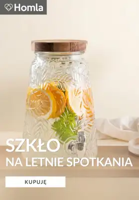 Homla - gazetka promocyjna Szkło na letnie spotkania przy stole od środy 27.05 