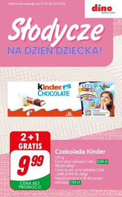 Dino - gazetka promocyjna Słodycze na Dzień Dziecka – najlepsze okazje! od czwartku 28.05 do wtorku 02.06