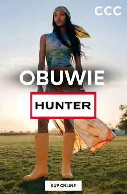 CCC - gazetka promocyjna Obuwie marki Hunter od piątku 29.05 