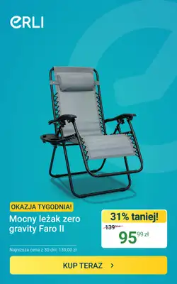 ERLI - gazetka promocyjna Okazja Tygodnia Leżak! od poniedziałku 01.06 do niedzieli 07.06