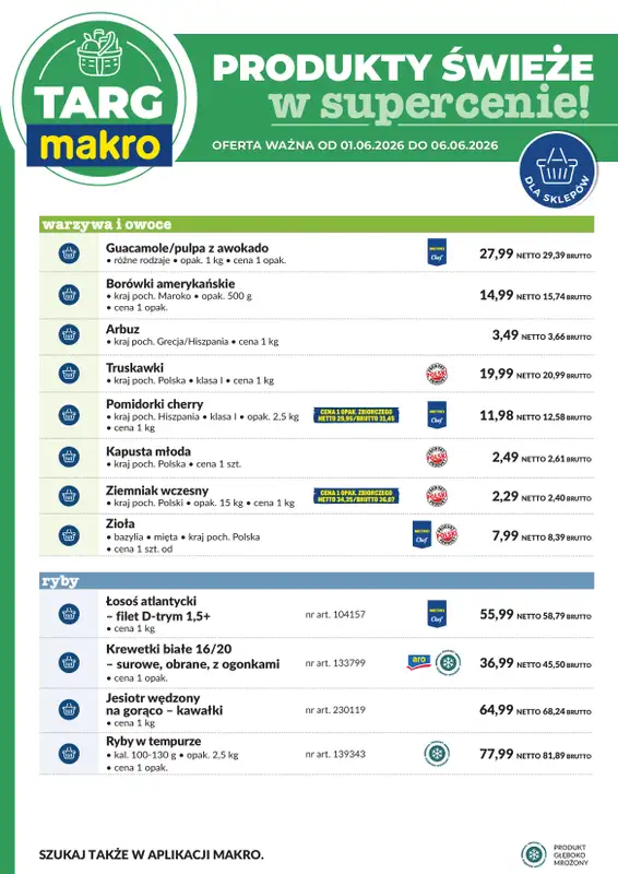 Makro - gazetka promocyjna Targ MAKRO - oferta świeża w super cenach! od poniedziałku 01.06 do soboty 06.06 - strona 6