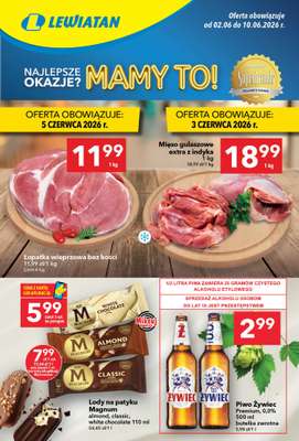 LEWIATAN - gazetka promocyjna Mamy TO w Lewiatanie – Żory od wtorku 02.06 do środy 10.06