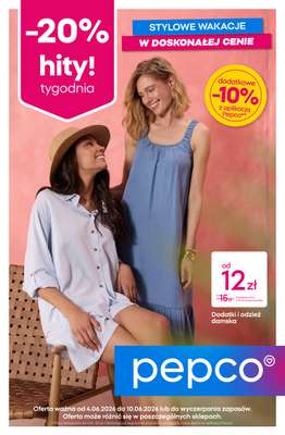 Pepco - gazetka promocyjna Gazetka od czwartku 04.06 do środy 10.06