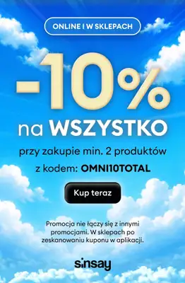 Sinsay - gazetka promocyjna -10% NA WSZYSTKO przy zakupie min. 2 produktów od wtorku 02.06 