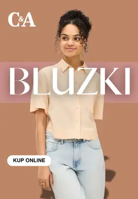 C&A - gazetka promocyjna Bluzki damskie od 49,99 zł od wtorku 02.06 