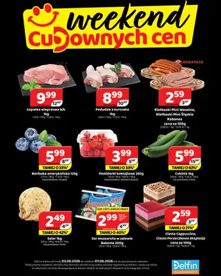 Delfin - gazetka promocyjna Weekend cudownych cen od środy 03.06 do niedzieli 07.06