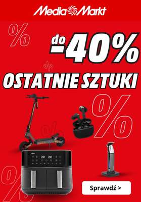 Media Markt - gazetka promocyjna Do -40% ostatnie sztuki od środy 03.06 do czwartku 11.06