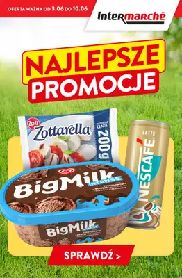 Intermarche - gazetka promocyjna Najlepsze promocje! od środy 03.06 do soboty 06.06