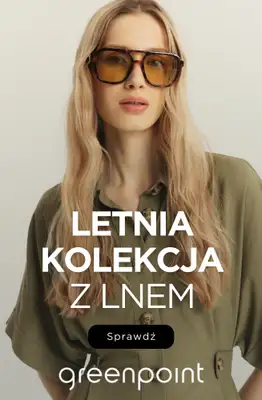 Greenpoint - gazetka promocyjna Letnia kolekcja z lnem od środy 03.06 