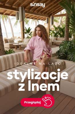 Sinsay - gazetka promocyjna Stylizacje z lnem - idealne na lato! od środy 03.06 do wtorku 09.06
