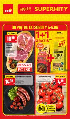 POLOmarket - gazetka promocyjna Super hity na weekend od piątku 05.06 do soboty 06.06