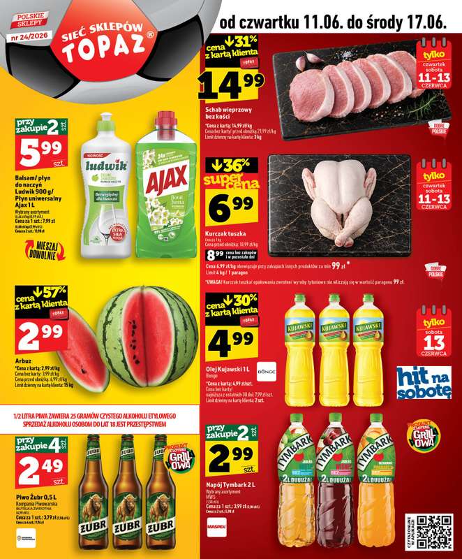 TOPAZ - gazetka promocyjna Nowa gazetka od czwartku, 11.06 od czwartku 11.06 do środy 17.06