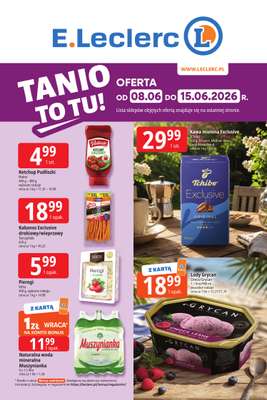 Leclerc - gazetka promocyjna Oferta E.Leclerc I Tanio to tu! od poniedziałku 08.06 do poniedziałku 15.06