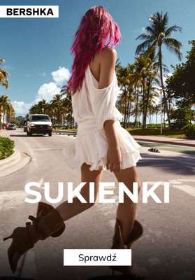 Bershka - gazetka promocyjna Sukienki na lato od piątku 05.06 
