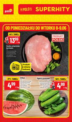 POLOmarket - gazetka promocyjna Super hity od poniedziałku 08.06 do wtorku 09.06