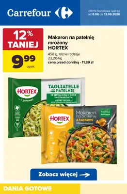 Carrefour - gazetka promocyjna DANIA GOTOWE na obiad! od wtorku 09.06 do soboty 13.06 - strona 9