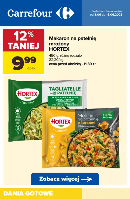 Carrefour - gazetka promocyjna DANIA GOTOWE na obiad! od wtorku 09.06 do soboty 13.06 - strona 9