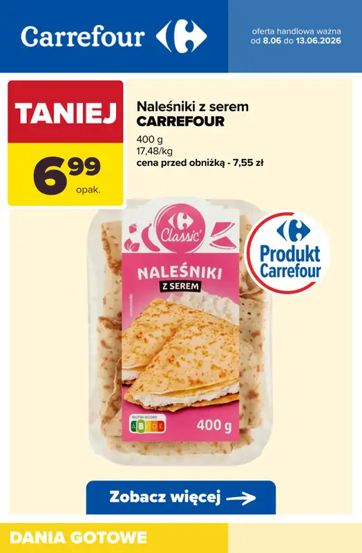 Carrefour - gazetka promocyjna DANIA GOTOWE na obiad! od wtorku 09.06 do soboty 13.06 - strona 6