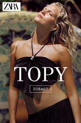 Zara - gazetka promocyjna Letnie topy damskie od poniedziałku 08.06 