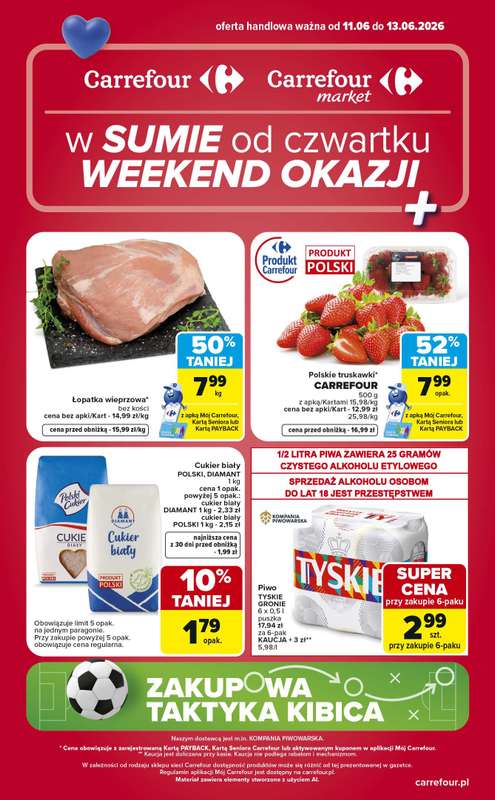 Carrefour Market - gazetka promocyjna Gazetka w sumie od czwartku weekend okazji od czwartku 11.06 do soboty 13.06