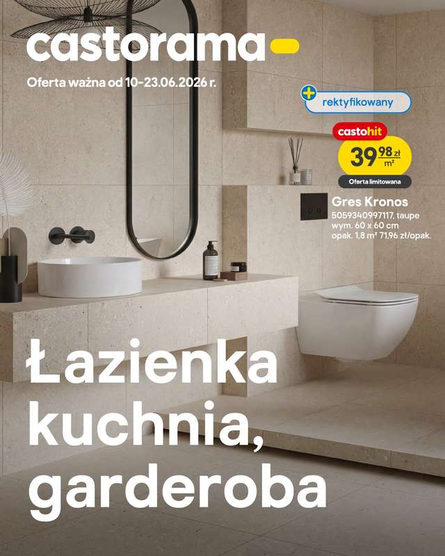 Castorama - gazetka promocyjna Łazienka, kuchnia, garderoba od środy 10.06 do wtorku 23.06