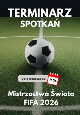 Strefa Mundial - gazetka promocyjna Terminarz spotkań Mistrzostwa Świata 2026 od środy 10.06 do soboty 27.06