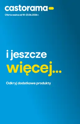Castorama - gazetka promocyjna I jeszcze więcej... od środy 10.06 do wtorku 23.06