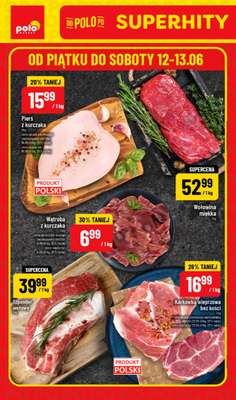 POLOmarket - gazetka promocyjna Super hity na weekend od czwartku 11.06 do soboty 13.06