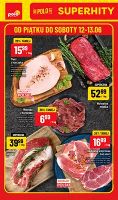 POLOmarket - gazetka promocyjna Super hity na weekend od czwartku 11.06 do soboty 13.06