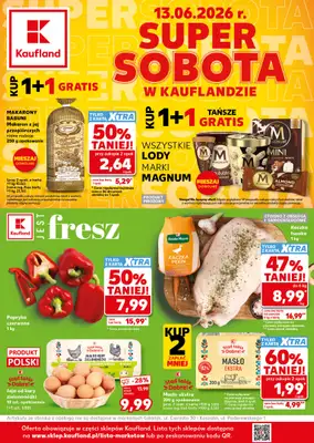 Kaufland - gazetka promocyjna Oferta Kaufland - SUPER SOBOTA od soboty 13.06 do soboty 13.06