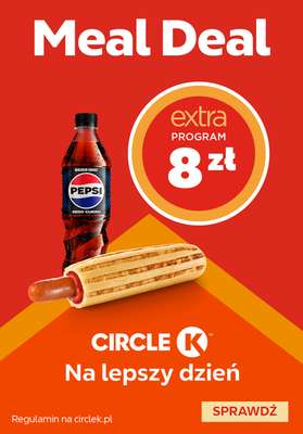 CircleK - gazetka promocyjna Meal Deal od czwartku 11.06 do niedzieli 12.07