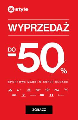 50 style - gazetka promocyjna Wyprzedaż do -50% od czwartku 11.06 do niedzieli 21.06