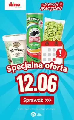 Dino - gazetka promocyjna Specjalna oferta na 12.06.2026 - promocje spoza gazetki od piątku 12.06 do piątku 12.06