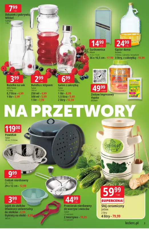 Leclerc - gazetka promocyjna Oferta E.Leclerc | Sezon na przetwory od wtorku 16.06 do niedzieli 28.06 - strona 3