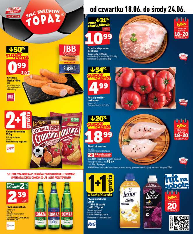 TOPAZ - gazetka promocyjna Nowa gazetka od czwartku, 18.06 od czwartku 18.06 do środy 24.06