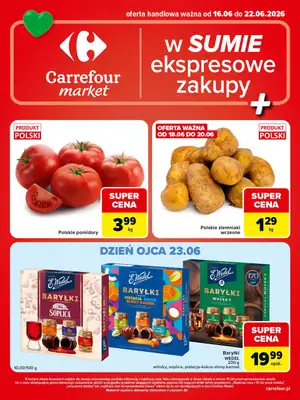 Carrefour Market - gazetka promocyjna Gazetka Carrefour Market w SUMIE ekspresowe zakupy od wtorku 16.06 do poniedziałku 22.06
