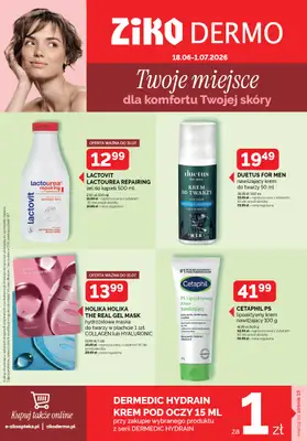 Ziko Dermo - gazetka promocyjna Twoje miejsce dla komfortu Twojej skóry od czwartku 18.06 do środy 01.07