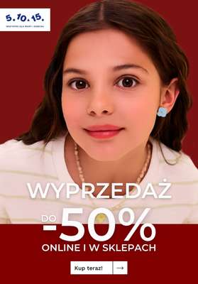 5.10.15 - gazetka promocyjna Do -50% WYPRZEDAŻ od poniedziałku 15.06 