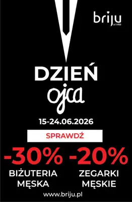 Briju - gazetka promocyjna Dzień Ojca od wtorku 16.06 do środy 24.06