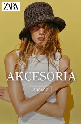 Zara - gazetka promocyjna Akcesoria letnie od wtorku 16.06 