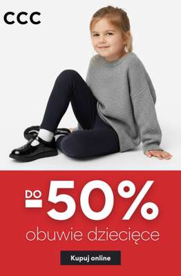 CCC - gazetka promocyjna Do -50% na obuwie dziecięce od czwartku 18.06 
