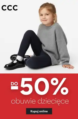CCC - gazetka promocyjna Do -50% na obuwie dziecięce od czwartku 18.06 