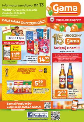 Gama - gazetka promocyjna Gazetka od czwartku 18.06 do wtorku 30.06