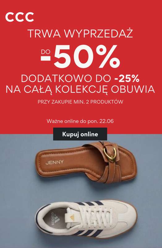 CCC - gazetka promocyjna Dodatkowo do -25% na obuwie przy zakupie min. 2 produktów od czwartku 18.06 do poniedziałku 22.06