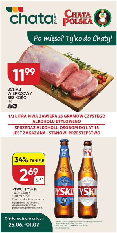 Chata Polska - gazetka promocyjna Po mięso? Tylko do Chaty! I 25.06-01.07  do środy 01.07