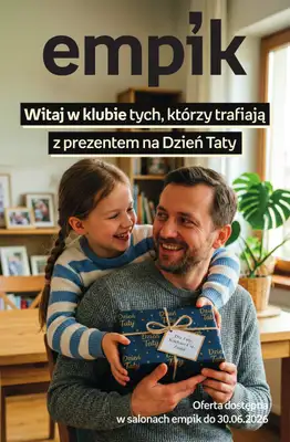 Empik - gazetka promocyjna Dzień Taty od piątku 19.06 do wtorku 30.06