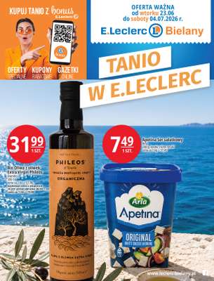 Leclerc - gazetka promocyjna Oferta Bielany I Tanio w E.Leclerc od wtorku 23.06 do soboty 04.07