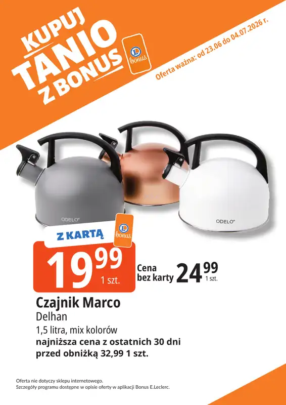 Leclerc - gazetka promocyjna Kupuj tanio z bonus od wtorku 23.06 do soboty 04.07 - strona 32
