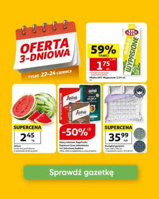 Auchan - gazetka promocyjna Oferta 3-dniowa od poniedziałku 22.06 do środy 24.06